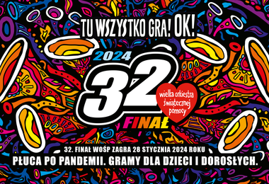 Plakat 32. Finału Wielkiej Orkiestry Świątecznej Pomocy